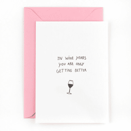 Postkaart In wine years you are only getting better / Studio Flash